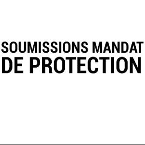Soumissions Mandat de Protection 